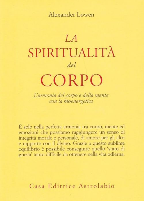 la spiritualita del corpo lowen 2ec9cdca